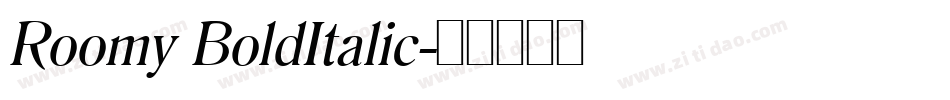 Roomy BoldItalic字体转换